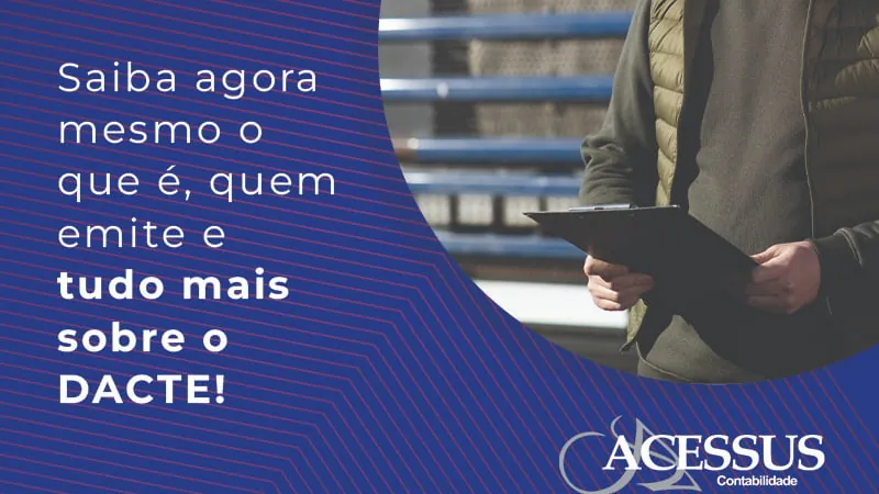 Documentos de Transporte Rodoviário e DACTE: O Que Você Precisa Saber