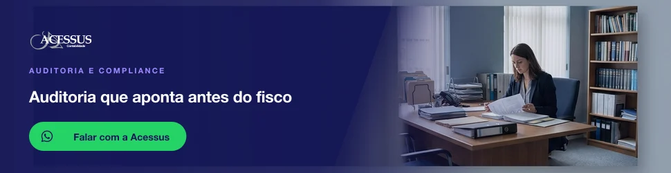 Auditoria que aponta antes do fisco: fale com a Acessus Contabilidade pelo WhatsApp