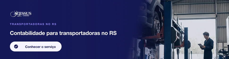 Contabilidade para transportadoras no RS: Transportadoras no RS, Acessus Contabilidade